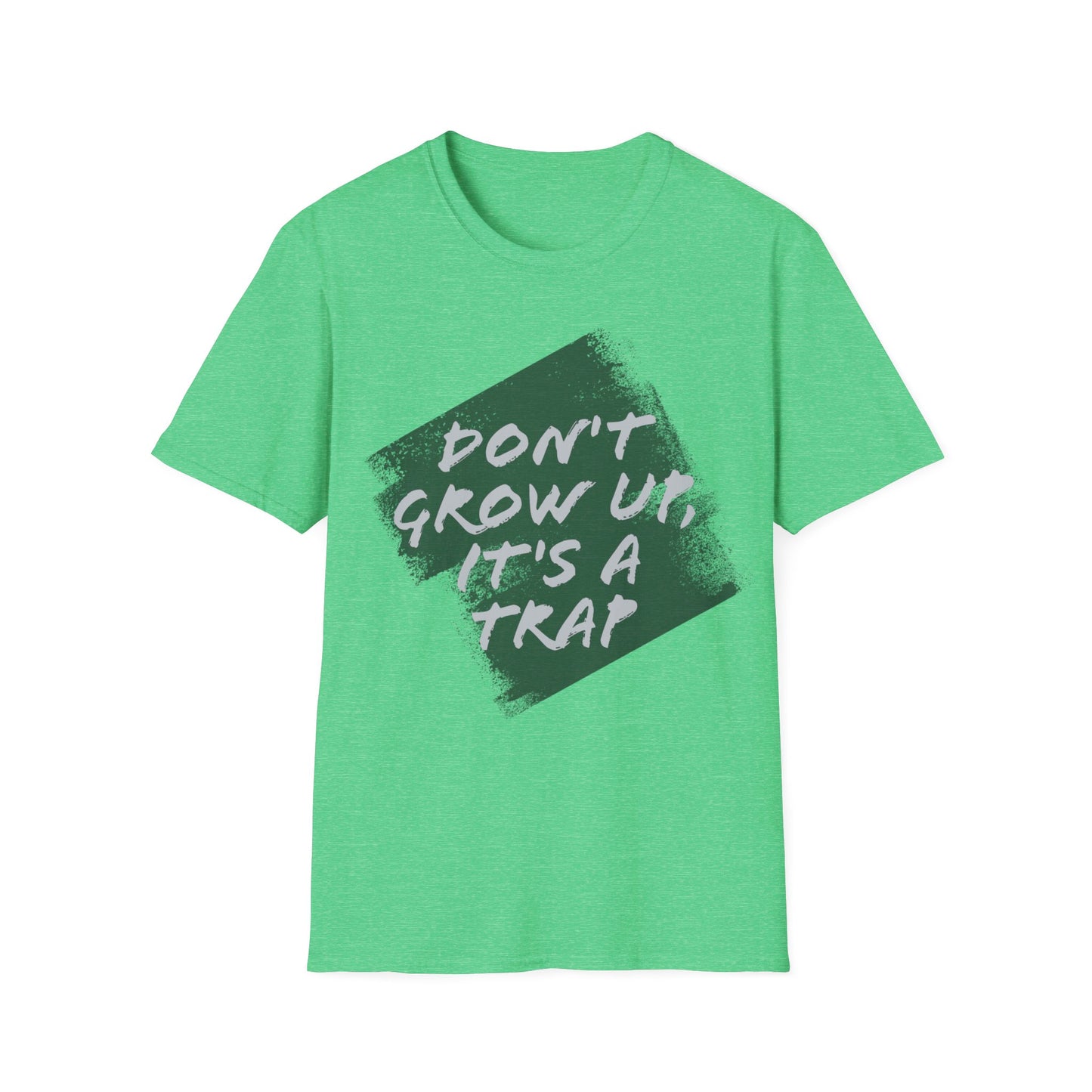 "Don't grow up, it's a trap" Humorous Apparel Softstyle T-Shirt by Celestial