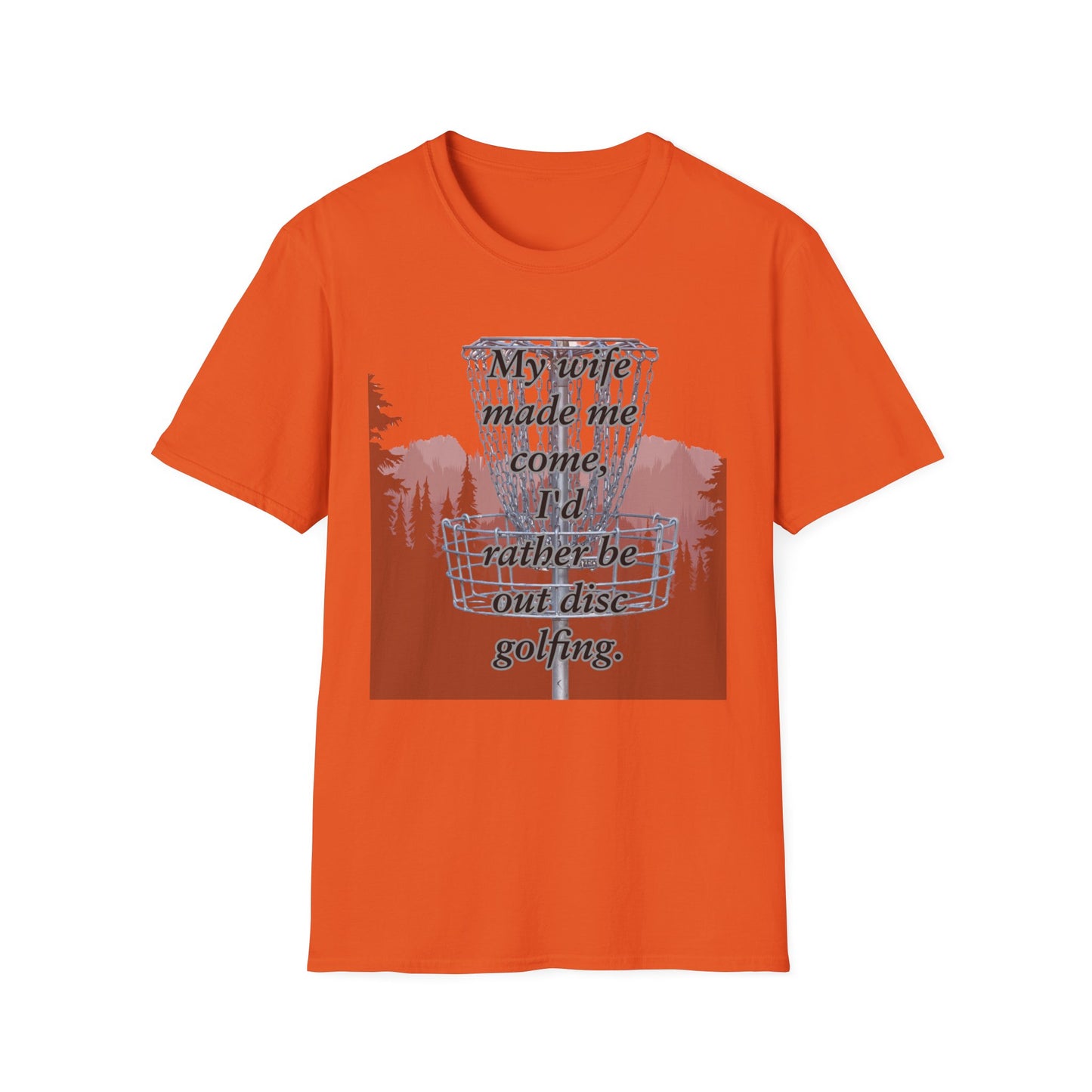 Humor Phrase Disc Golf Apparel Softstyle T-Shirt by Celestial