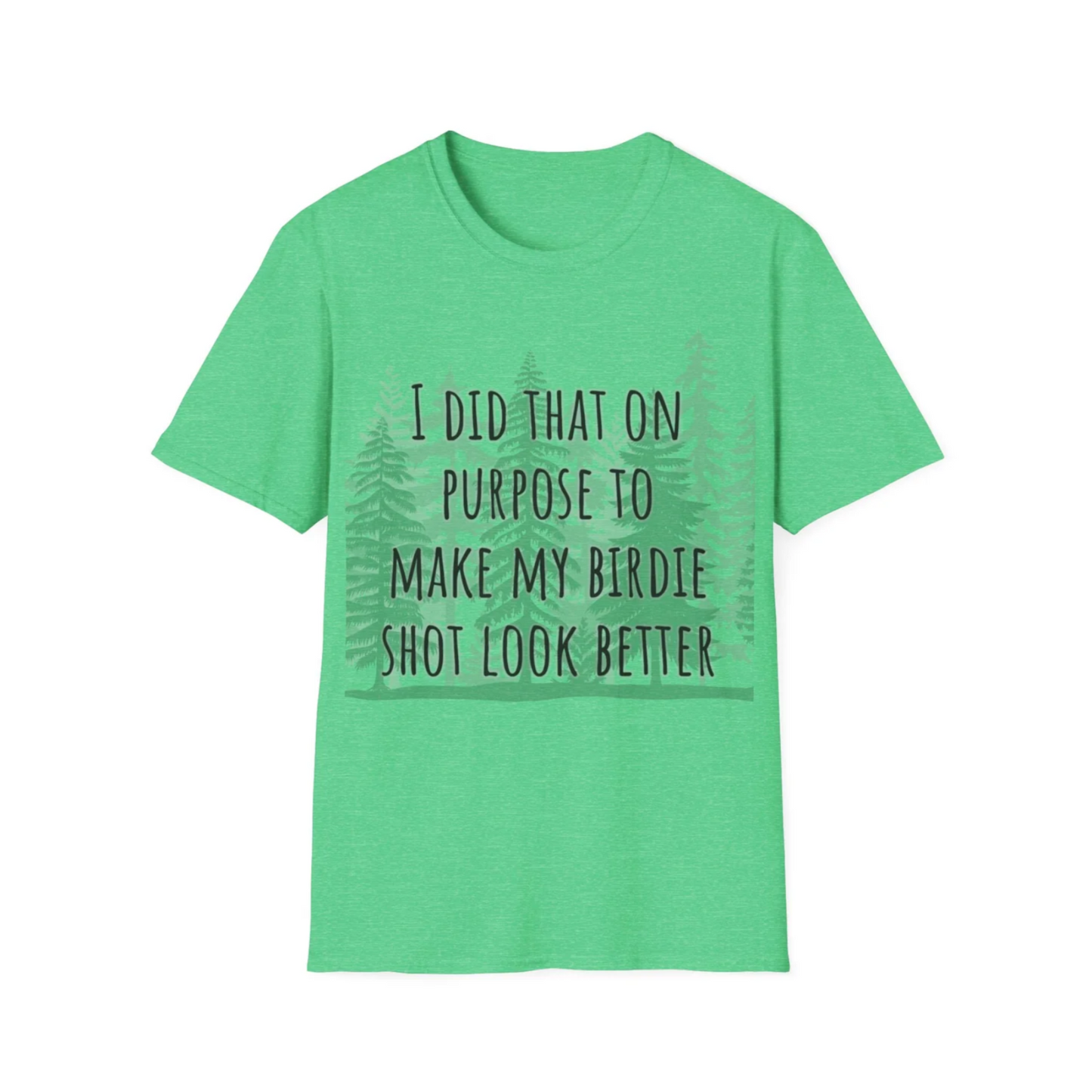 NEW I Did That On Purpose... Disc Golf Apparel Softstyle T-Shirt by Celestial
