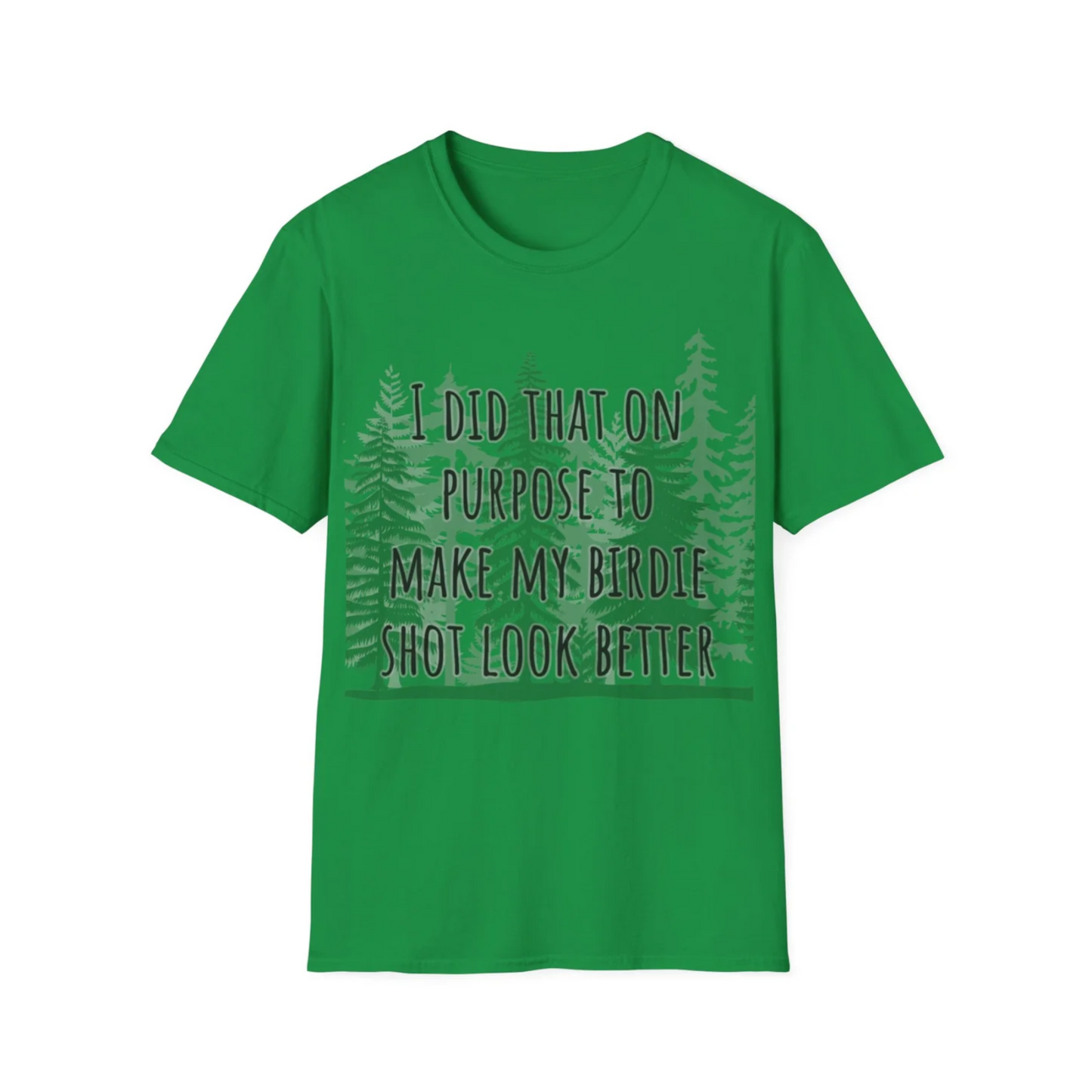 NEW I Did That On Purpose... Disc Golf Apparel Softstyle T-Shirt by Celestial
