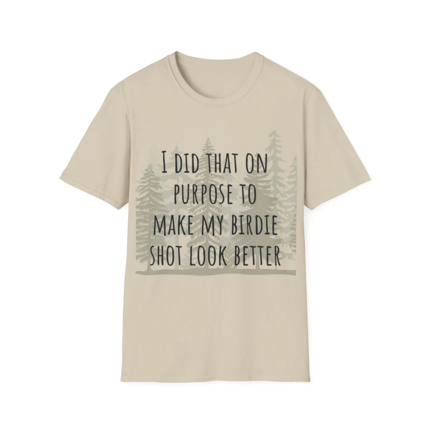 NEW I Did That On Purpose... Disc Golf Apparel Softstyle T-Shirt by Celestial