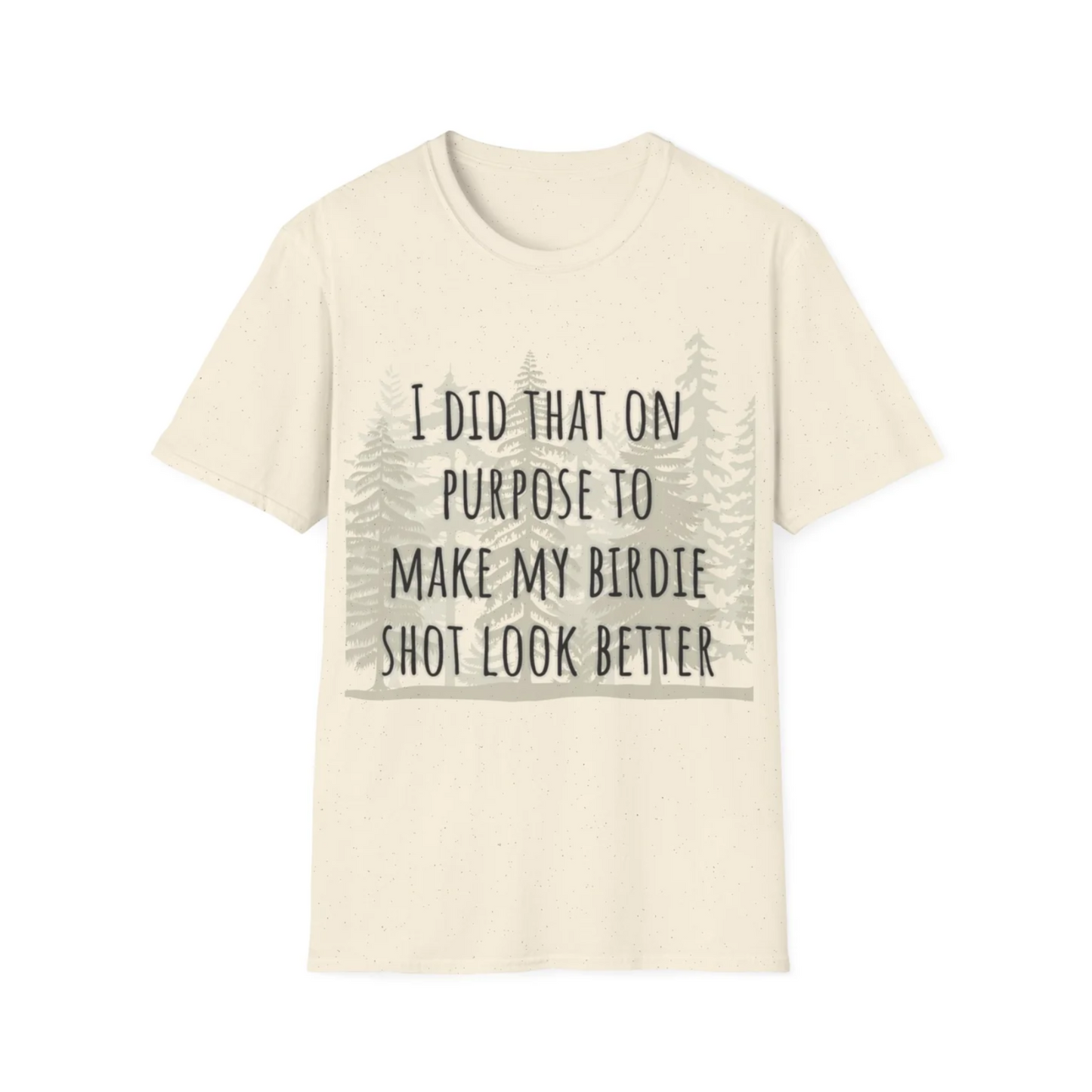 NEW I Did That On Purpose... Disc Golf Apparel Softstyle T-Shirt by Celestial