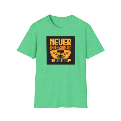 Never Underestimate the Old Guy Disc Golf Apparel Softstyle T-Shirt by Celestial