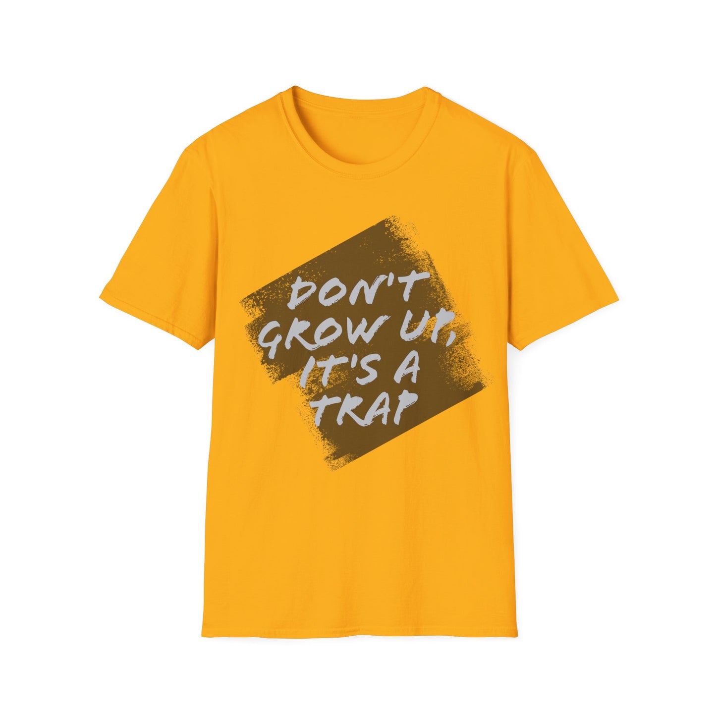 "Don't grow up, it's a trap" Humorous Apparel Softstyle T-Shirt by Celestial