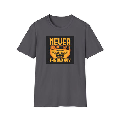 Never Underestimate the Old Guy Disc Golf Apparel Softstyle T-Shirt by Celestial