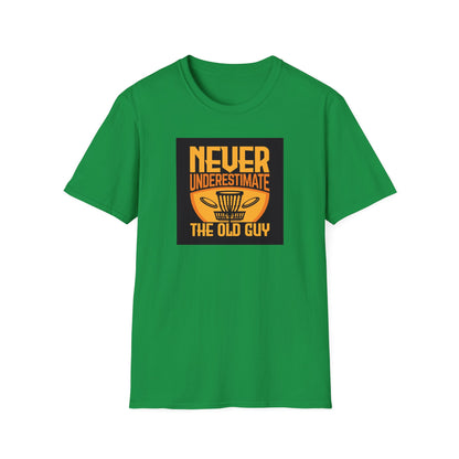 Never Underestimate the Old Guy Disc Golf Apparel Softstyle T-Shirt by Celestial